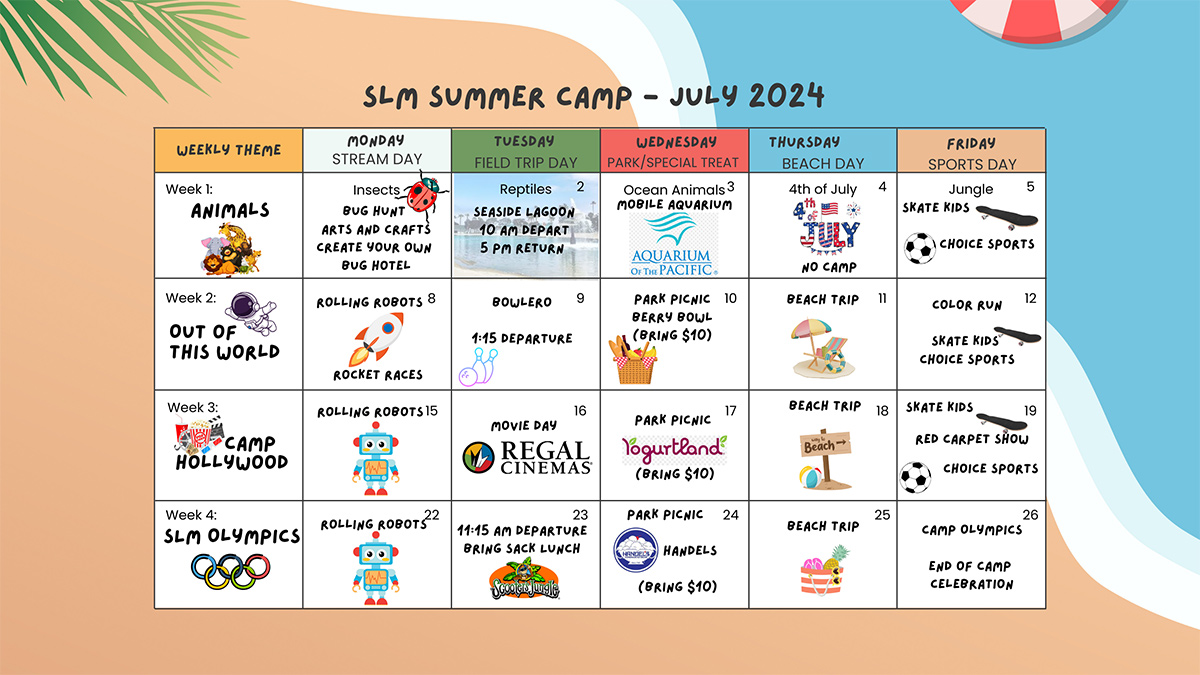 SLM Summer Camp July 2024 Calendar of Activites