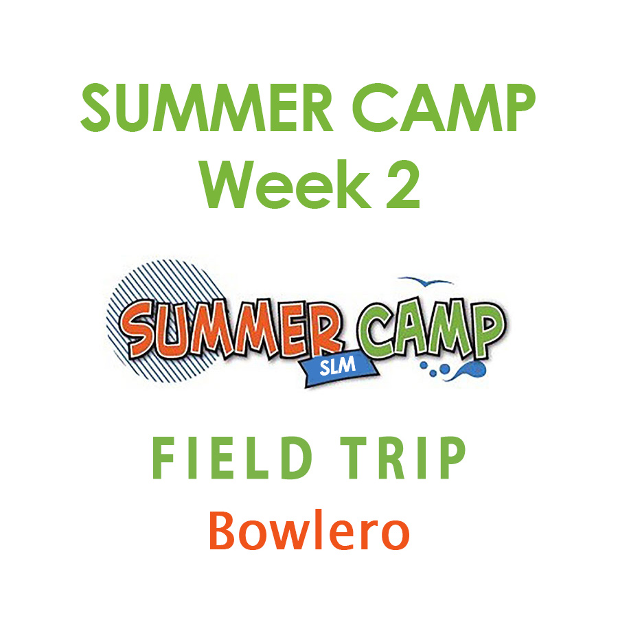 SLM Summer Camp Week 1 - Bowler2